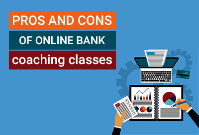 Pros And Cons Of Online Bank Coaching Classes During Lockdown