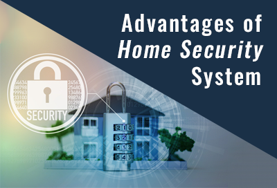 9 Ultimate Benefits of Buying Home Security System