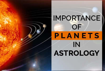 Know The Significance Role Of Planets In Astrology