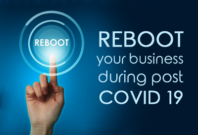 How Small Business Can Reboot Themselves Post Covid 19