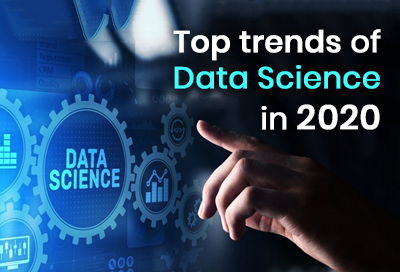 5 Top Trends of Data Science in 2020